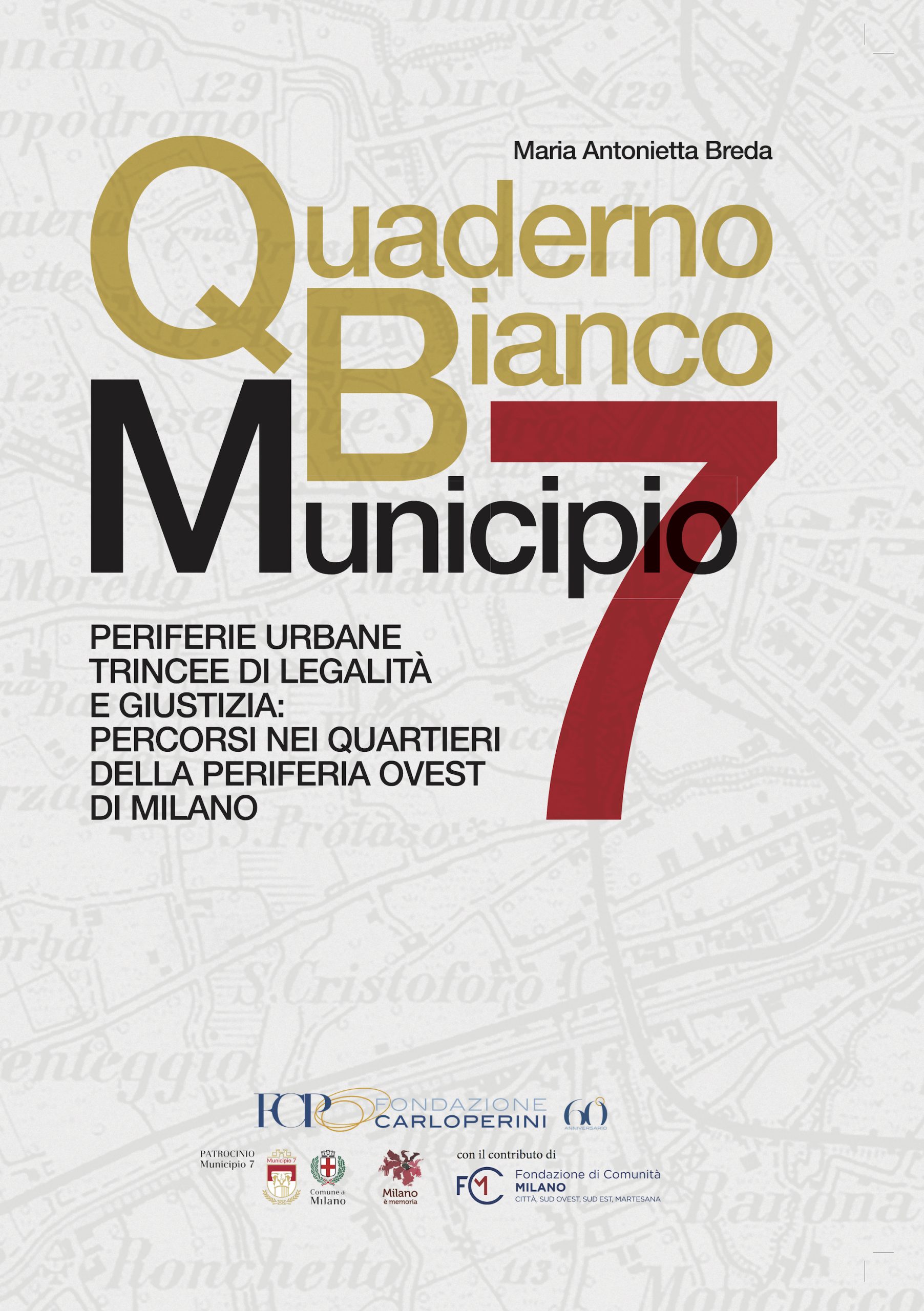 Prima di copertina del libro di Maria Antonietta Breda Quaderno Bianco Municipio 7 - Milano